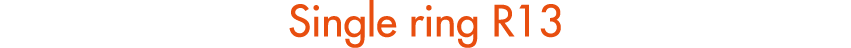 Single ring R13