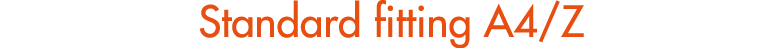 Standard fitting A4/Z